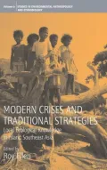 Modern Crises and Traditional Strategies: Local Ecological Knowledge in Island Southeast Asia: Volume 6