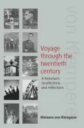 Voyage through the Twentieth Century: A Historian's Recollections and Reflections