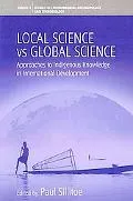 Local Science vs Global Science (Studies in Environmental Anthropology and Ethnobiology)