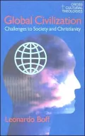 Global Civilization: Challenges to Society and to Christianity