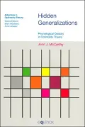 Hidden Generalizations: Phonological Opacity in Optimality Theory