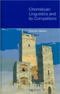 Chomskyan Linguistics and Its Competitors