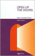 Open up the Doors: Music in the Modern Church