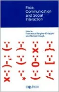Face, Communication and Social Interaction