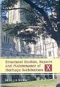 Structural Studies, Repairs and Maintenance of Heritage Architecture 10