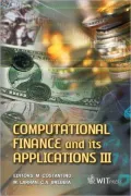 Computational Finance and Its Applications III, Vol. 3