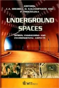 Underground Spaces: Design, Engineering and Environmental Aspects