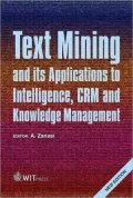 Text Mining and Its Applications to Intelligence, Crm and Knowledge Management