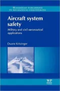 Aircraft System Safety: Military and Civil Aeronautical Applications