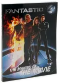 Fantastic Four : The Making of the Movie