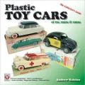 Plastic Toy Cars of the 1950s & 1960s: The Collector's Guide