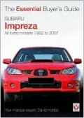 Subaru Impreza: All Turbo Models 1992 to 2007