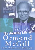 The Amazing Life of Ormond Mcgill : Dean of American Hypnotists
