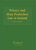 Privacy and Data Protection Law in Ireland