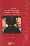 Corporate Manslaughter and Corporate Homicide