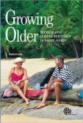 Growing Older: Tourism and Leisure Behaviour of Older Adults