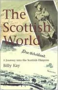 Scottish World: A Journey into the Scottish Diaspora