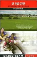Up and Over: A Trek Through Rugby League Land