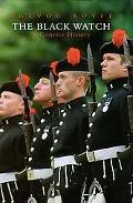Black Watch A Concise History