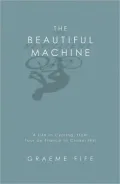 Beautiful Machine: A Life in Cycling, from Tour de France to Cinder Hill