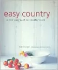 Easy Country: A New Approach to Country Style