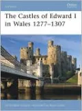 Castles of Edward I in Wales 1277-1307