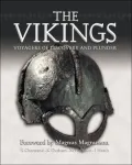 The Vikings : Voyagers of Discovery and Plunder