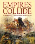 Empires Collide : The French and Indian War 1754-63