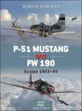 P-51 Mustang vs Fw 190: Europe 1943-45