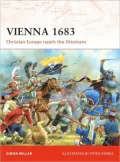 Vienna 1683: Christian Europe Repels the Ottomans