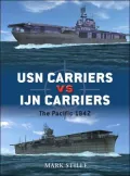 USN Carriers vs IJN Carriers: The Pacific 1942