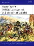 Napoleon's Polish Lancers of the Guard