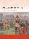 Ireland 1649-52: Cromwell's Protestant Crusade