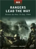 Rangers Lead the Way: Pointe-du-Hoc D-Day 1944