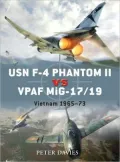 USN F-4 Phantom II vs VPAF MiG-17: Vietnam 1965-72