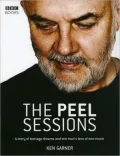 Peel Sessions: A Story of Teenage Dreams and One Man's Love of New Music