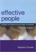 Effective People : Leadership and Organisation Development in Healthcare