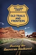 Old Trails & Frontiers