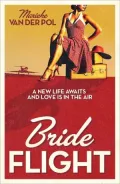 Bride Flight. Marieke Van Der Pol