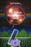 Urban Astronomer's Guide: A Walking Tour of the Cosmos for City Sky Watchers