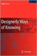 Designerly Ways of Knowing