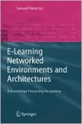 E-Learning Networked Environments and Architectures