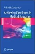 Achieving Excellence in Medical Education