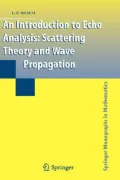 An Introduction to Echo Analysis : Scattering Theory and Wave Propagation