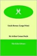 Uncle Bernac: A Memory of the Empire