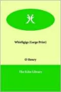 Whirligigs