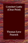 Crotchet Castle Clear Print
