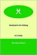Mankind in the Making