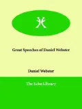 Great Speeches of Daniel Webster