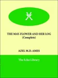 The May-Flower and Her Log